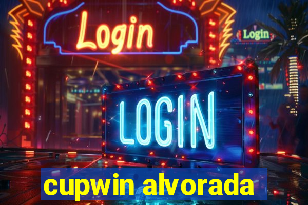 cupwin alvorada